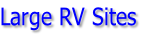 Large RV Sites